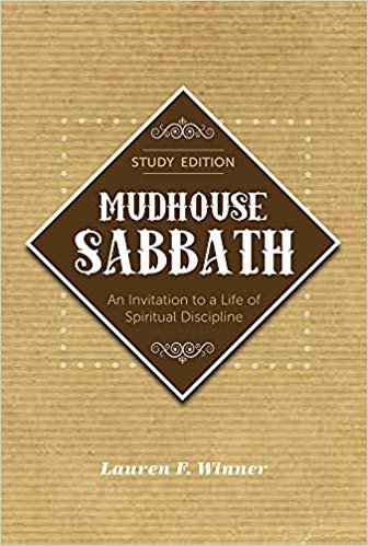 okumak Mudhouse Sabbath: An Invitation to a Life of Spiritual Discipline - Study Edition