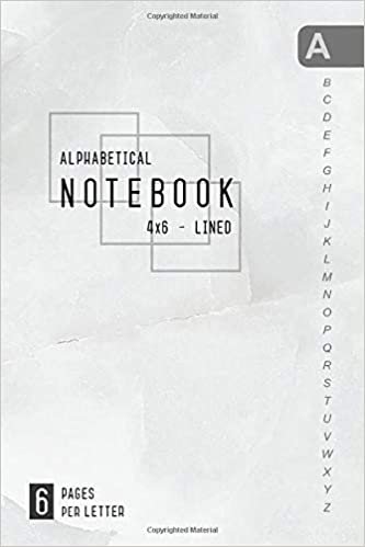 okumak Alphabetical Notebook 4x6: 6 Pages per Letter | Lined-Journal Organizer Mini with A-Z Tabs Printed | Marble White Design