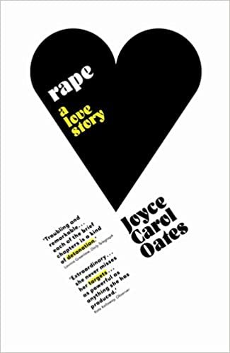okumak Oates, J: Rape: A Love Story