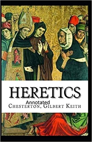 okumak Heretics Twenty Essays Original(Annotated)