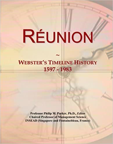 okumak R¿union: Webster&#39;s Timeline History, 1597 - 1983