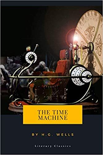 okumak The Time Machine by H.G. Wells (Literary Classics): 7