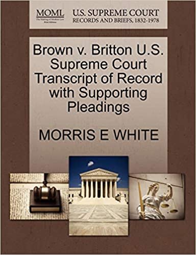 okumak Brown v. Britton U.S. Supreme Court Transcript of Record with Supporting Pleadings