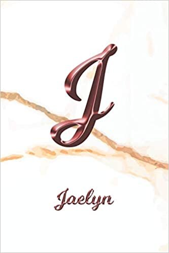 okumak Jaelyn: Journal Diary | Personalized First Name Personal Writing | Letter J White Marble Rose Gold Pink Effect Cover | Daily Diaries for Journalists &amp; ... Taking | Write about your Life &amp; Interests