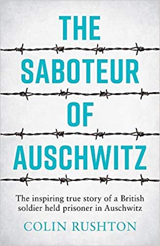 okumak Rushton, C: Saboteur of Auschwitz