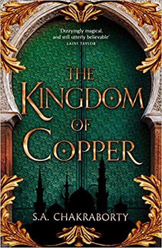 okumak The Kingdom Of Copper: The Daevabad Trilogy (2)