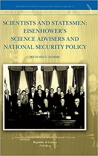 okumak Scientists and Statesmen: Eisenhower&#39;s Science Advisers and National Security policy