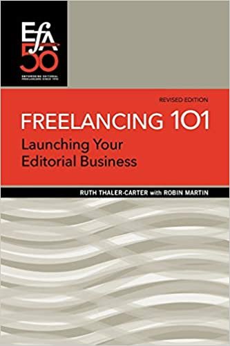 okumak Freelancing 101: Launching Your Editorial Business (Efa Booklets)