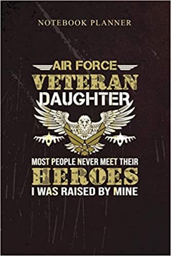 okumak Daily To Do Notebook Planner Air Force Veteran s Daughter U S Veteran s Day Gift: Finance, PocketPlanner, 6x9 inch, To Do List, Daily Journal, Budget, Work List, 114 Pages
