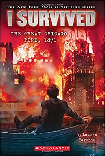 okumak I Survived the Great Chicago Fire, 1871 (I Survived #11)