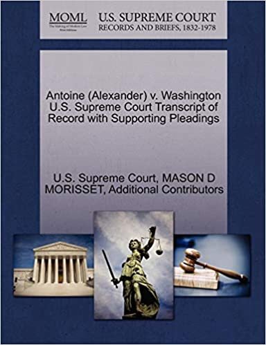 okumak Antoine (Alexander) v. Washington U.S. Supreme Court Transcript of Record with Supporting Pleadings