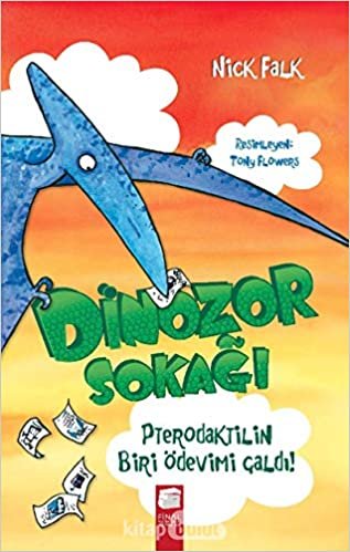 okumak Dinozor Sokağı - Pterodaktilin Biri Ödevimi Çaldı!