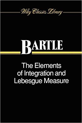 okumak Elements of Integration&amp;Lebesgue Measure