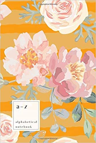 okumak A-Z Alphabetical Notebook: 6x9 Medium Ruled-Journal with Alphabet Index | Watercolor Rose Peony Flower Stripe Cover Design | Orange