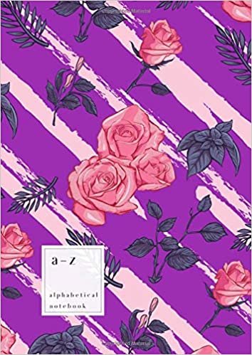 okumak A-Z Alphabetical Notebook: A4 Large Ruled-Journal with Alphabet Index | Rose Floral Diagonal Stripe Cover Design | Purple