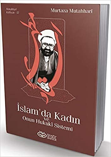 okumak İslam&#39;da Kadın ve Onun Hukuki Sistemi