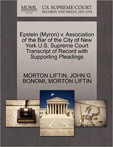 okumak Epstein (Myron) v. Association of the Bar of the City of New York U.S. Supreme Court Transcript of Record with Supporting Pleadings