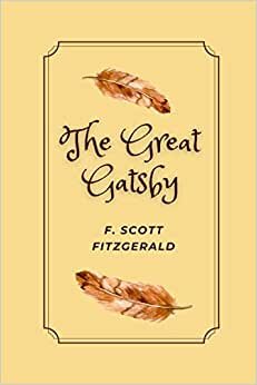 okumak The Great Gatsby By F. Scott Fitzgerald