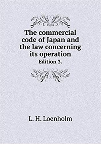 okumak The commercial code of Japan and the law concerning its operation Edition 3.