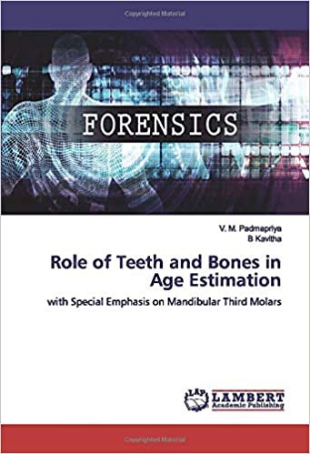 okumak Role of Teeth and Bones in Age Estimation: with Special Emphasis on Mandibular Third Molars