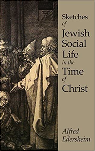 okumak Sketches of Jewish Social Life in the Time of Christ