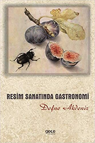 okumak Resim Sanatında Gastronomi