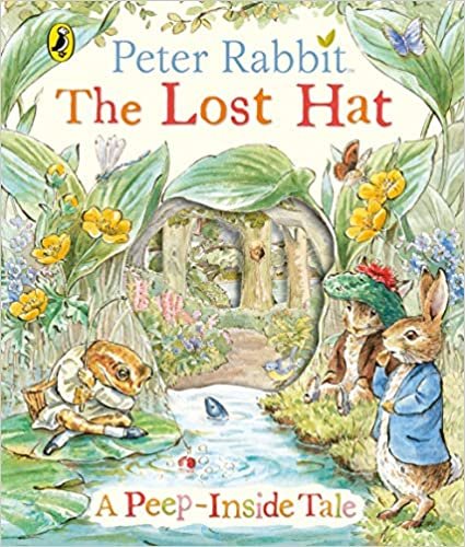 okumak Peter Rabbit: The Lost Hat A Peep-Inside Tale