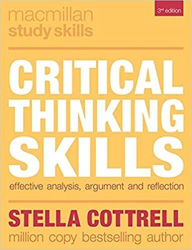 okumak Critical Thinking Skills: Effective Analysis, Argument and Reflection (Macmillan Study Skills)