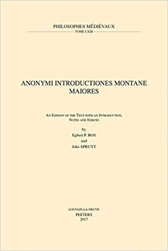 okumak Anonymi Introductiones Montane Maiores: An Edition of the Text with an Introduction, Notes and Indices (Philosophes Medievaux)