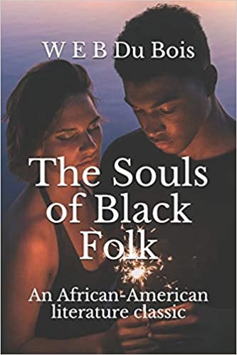 okumak The Souls of Black Folk: An African-American literature classic
