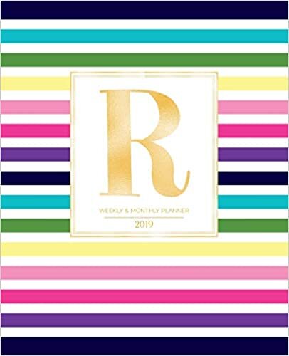 okumak Weekly &amp; Monthly Planner 2019: Striped Colors with Gold Monogram Letter R (7.5 x 9.25”) Vertical AT A GLANCE Colorful Stripes Cover Personalized Planner for Women Moms Girls and School