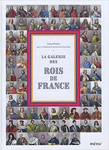 okumak La galerie des rois de France (MEROE)