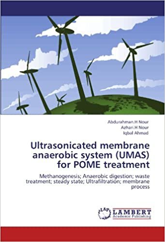 okumak Ultrasonicated membrane anaerobic system (UMAS) for POME treatment: Methanogenesis; Anaerobic digestion; waste treatment; steady state; Ultrafiltration; membrane process
