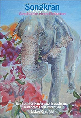 okumak Songkran: Geschichte eines Elefanten