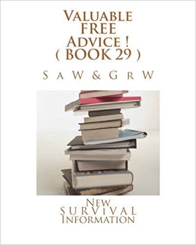 okumak Valuable FREE Advice ! ( BOOK 29 ): New S U R V i V A L Information