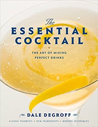 okumak The Essential Cocktail: The Art of Mixing Perfect Drinks