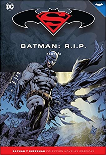 okumak Batman y Superman - Colección Novelas Gráficas núm. 37: Batman R.I.P. (Parte 2)