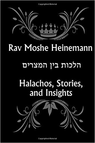 okumak Rav Moshe Heinemann: Three Weeks and Tisha B&#39;Av: Halachos, Stories, and Insights
