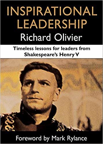 okumak Inspirational Leadership: Timeless Lessons for Leaders from Shakespeares Henry V