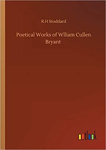 okumak Poetical Works of Wlliam Cullen Bryant
