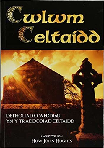 okumak Cwlwm Celtaidd - Detholiad o Weddiau yn y Traddodiad Celtaidd