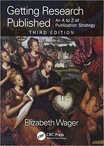 okumak Getting Research Published : An A-Z of Publication Strategy, Third Edition