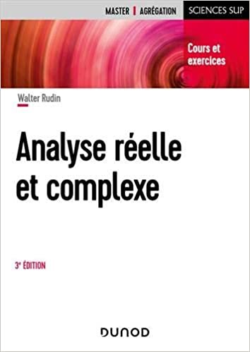 okumak Analyse réelle et complexe - 3e éd. - Cours et exercices: Cours et exercices (Sciences Sup)
