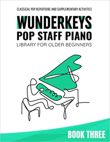 WunderKeys Pop Staff Piano Library For Older Beginners, Book Three: Classical Pop Repertoire And Supplementary Activities