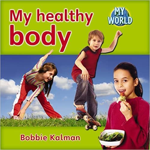 okumak My Healthy Body (My World: Series D)