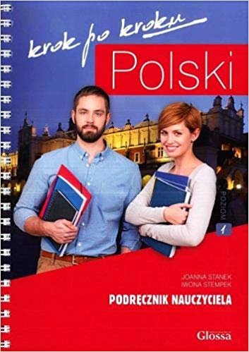 okumak Polski Krok po Kroku. Volume 1: Teacher&#39;s Book. Pack (Book and free audio CD)