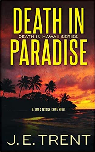 okumak Death in Paradise (Hawaii Thriller, Band 1)