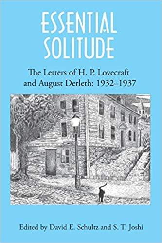 okumak Essential Solitude: The Letters of H. P. Lovecraft and August Derleth, Volume 2
