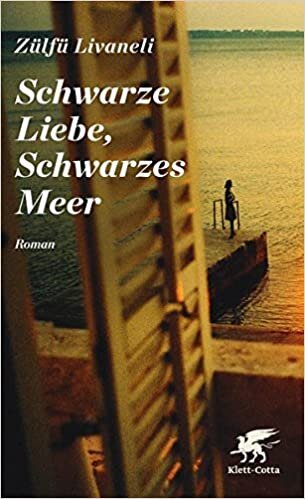 okumak Livaneli, Z: Schwarze Liebe, Schwarzes Meer