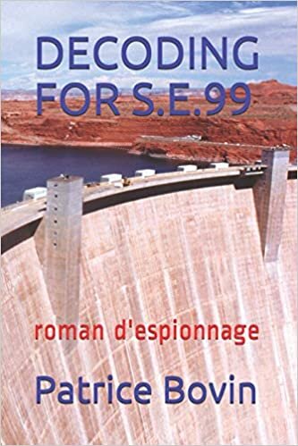 okumak DECODING FOR S.E.99: roman d&#39;espionnage